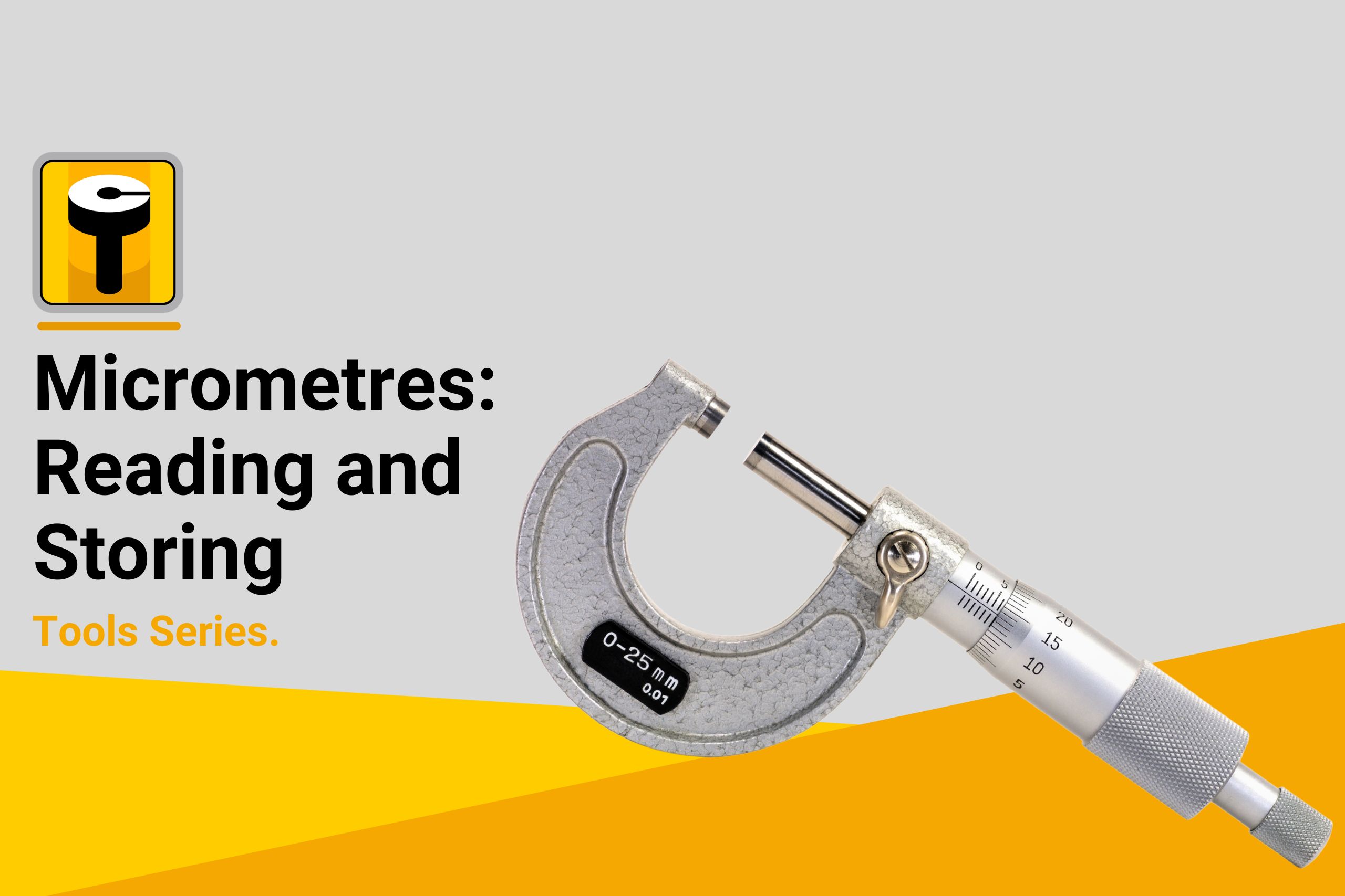 4.2 Micrometres: Reading and Storing