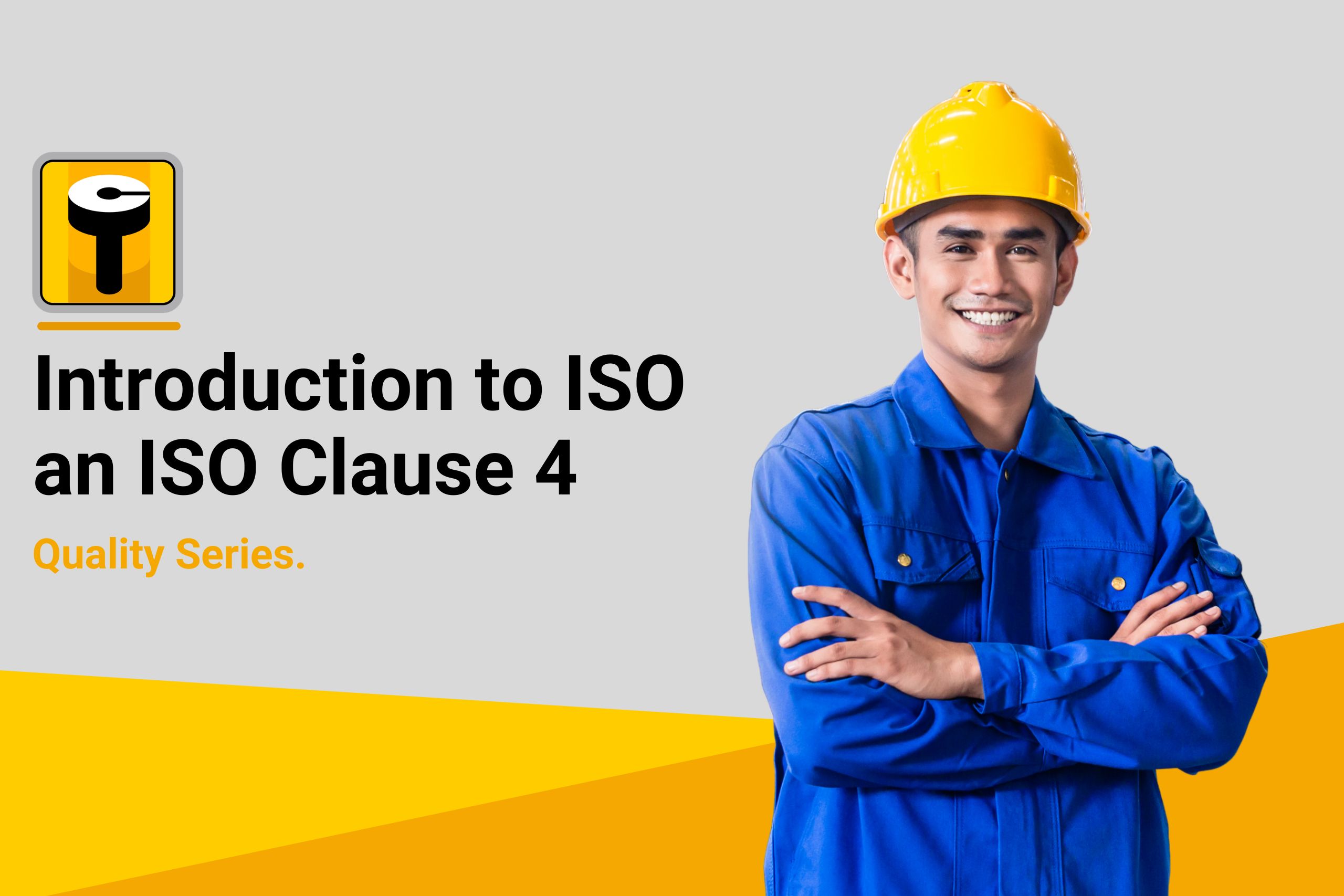 3.1 Introduction to ISO and ISO Clause 4