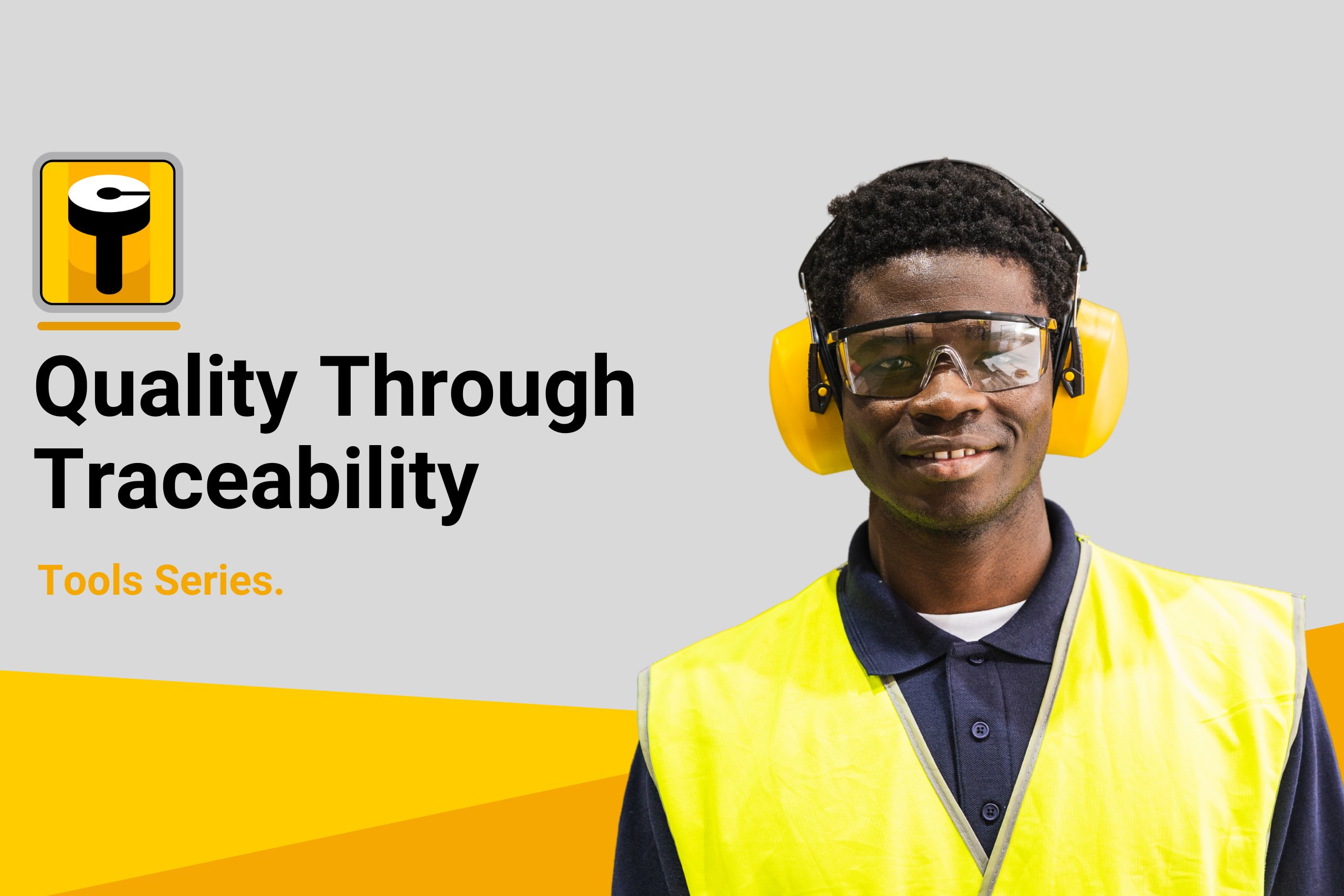 3.2 Quality Through Traceability